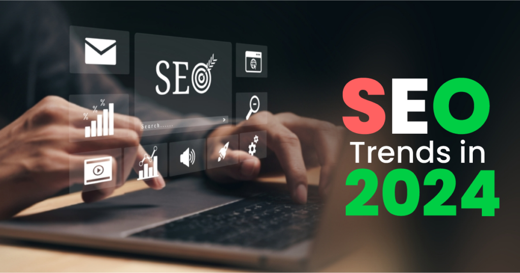 SEO Trends in 2024