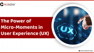 The Power of Micro-Moments in User Experience
